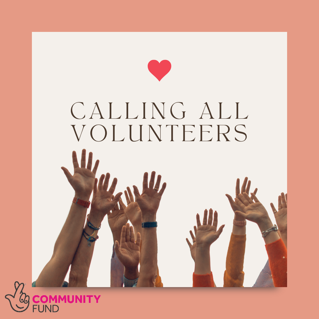 Call out for volunteers!