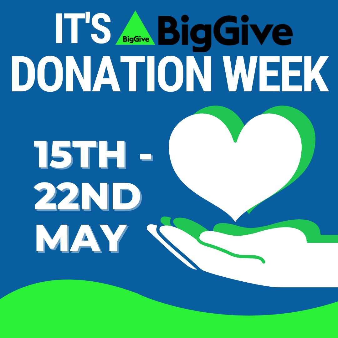 It’s Big Give Week – donate now!