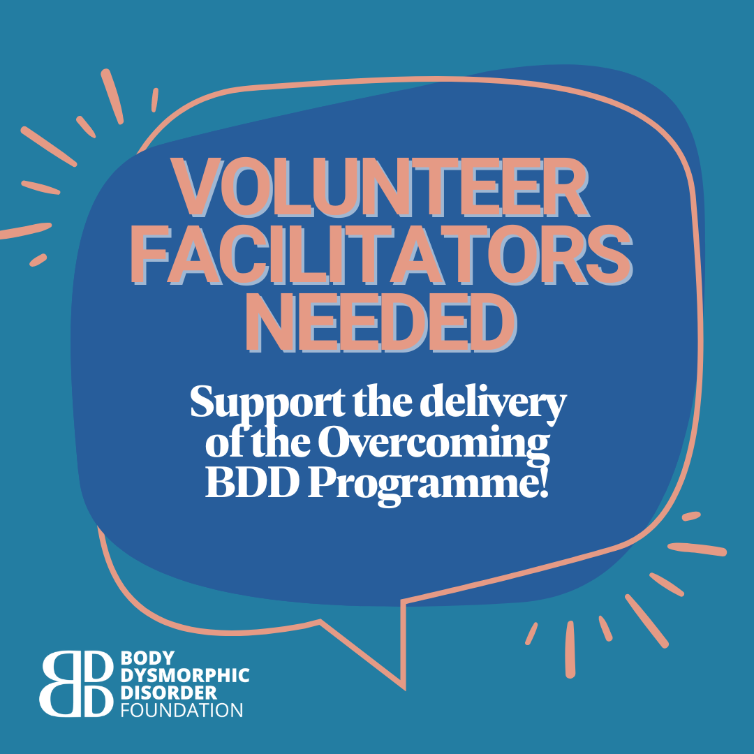 Volunteer Facilitators Needed – Overcoming BDD Programme